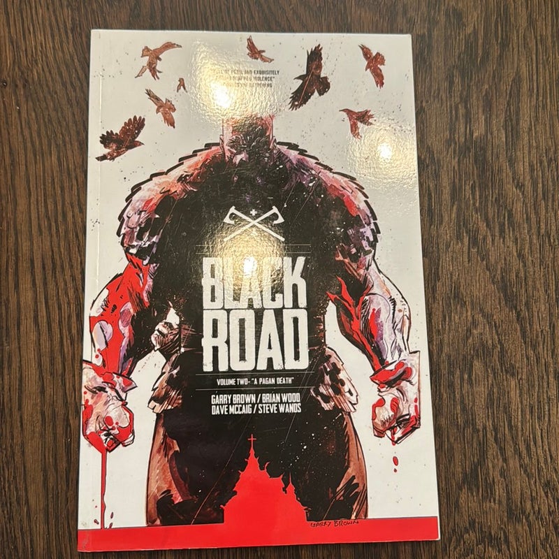 Black Road Volume 2: a Pagan Death