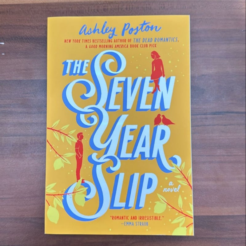 The Seven Year Slip