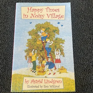 Happy Times in Noisy Village