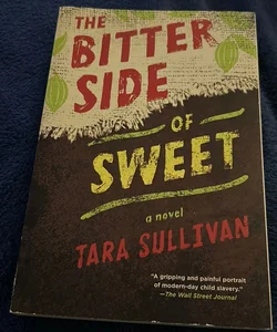 The Bitter Side of Sweet