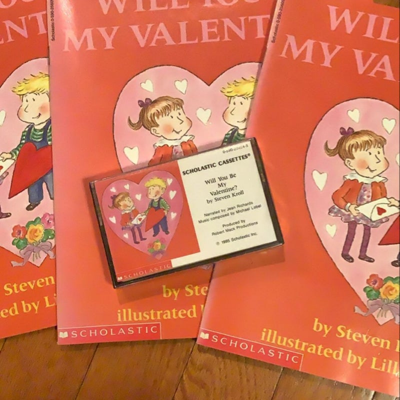 Will You Be my Valentine?  (3 copies and cassette tape)