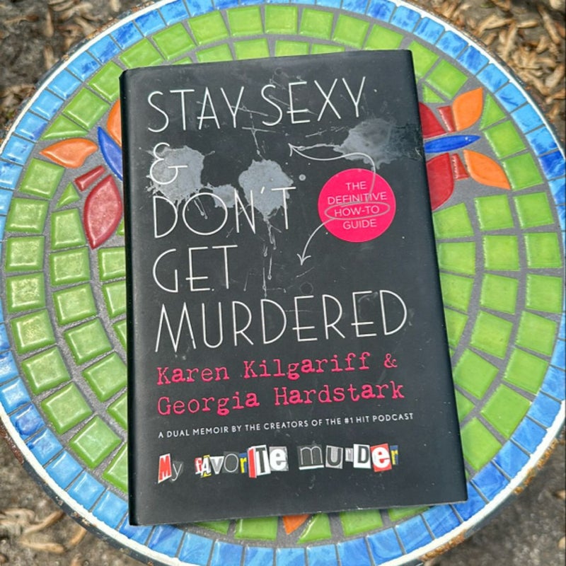 Stay Sexy and Don't Get Murdered