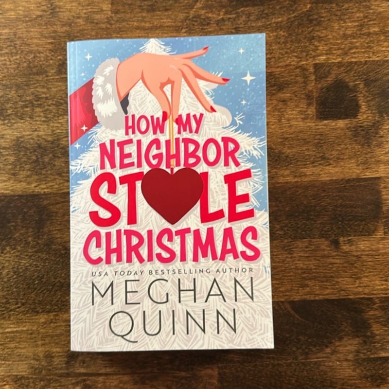 How My Neighbor Stole Christmas