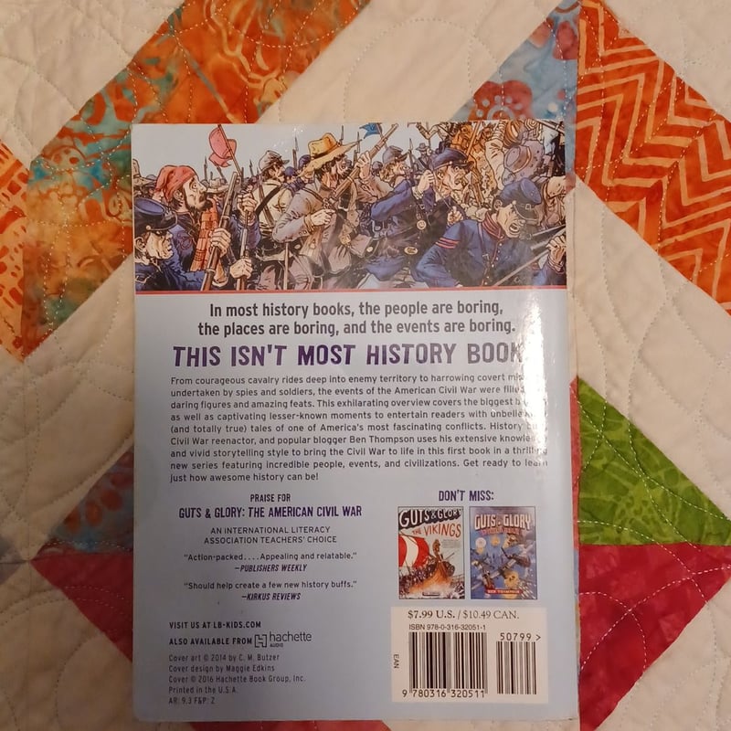 Guts and Glory the American Civil War by Ben Thompson,