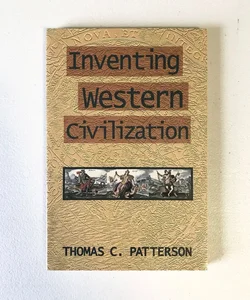 Inventing Western Civilization