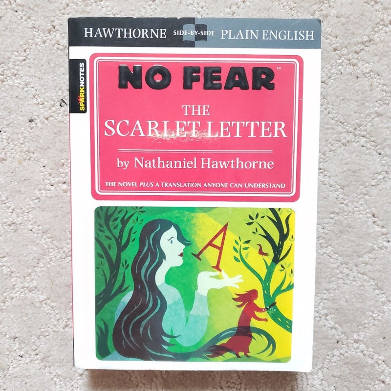 No Fear The Scarlet Letter by SparkNotes Nathaniel Hawthorne