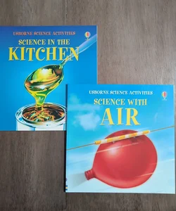 Science with Air and Science In The Kitchen 