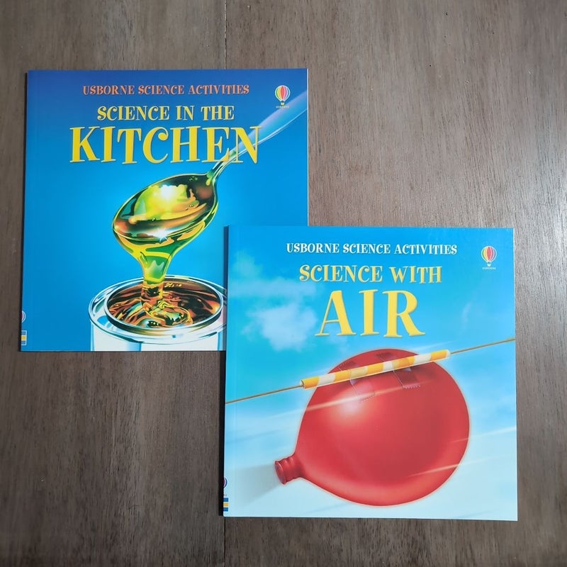 Science with Air and Science In The Kitchen 