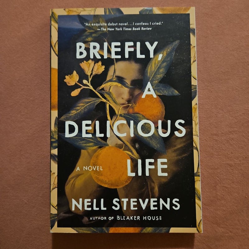 Briefly, a Delicious Life