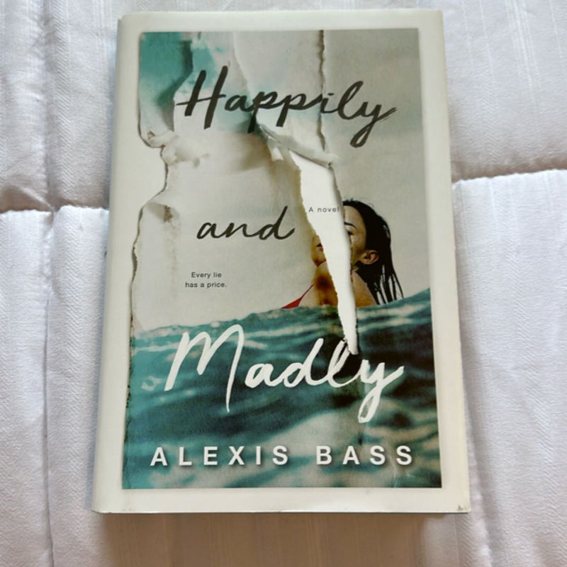 Happily and Madly