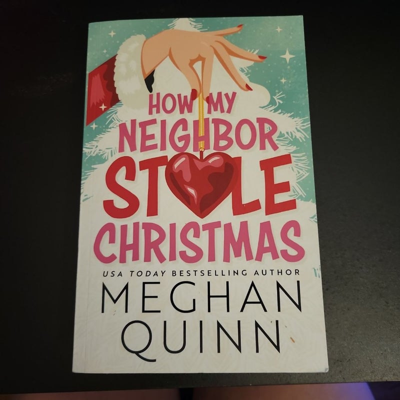 How My Neighbor Stole Christmas