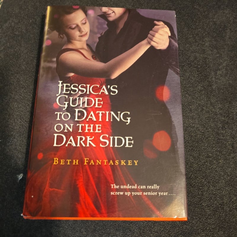 Jessica's Guide to Dating on the Dark Side