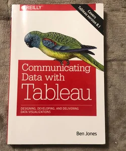 Communicating Data with Tableau