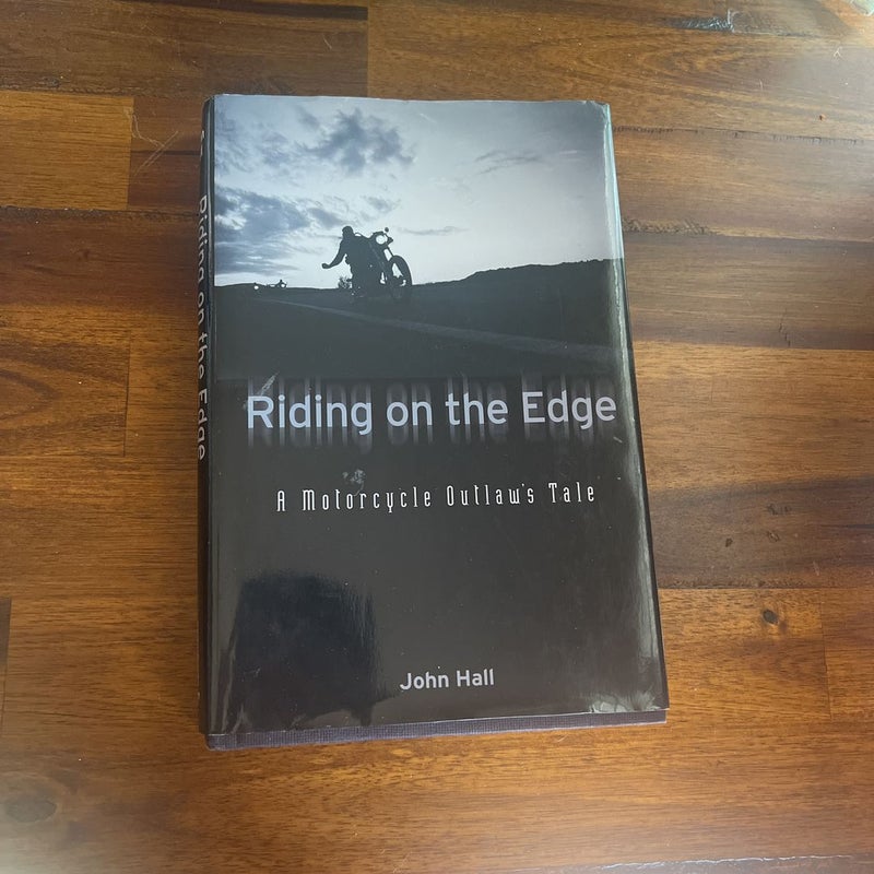 Riding on the Edge