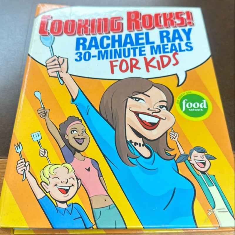 Rachael Ray's 30-Minute Meals for Kids