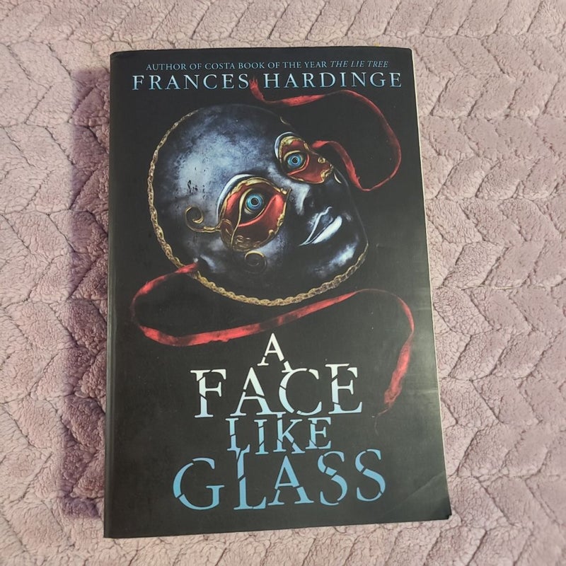 A Face Like Glass