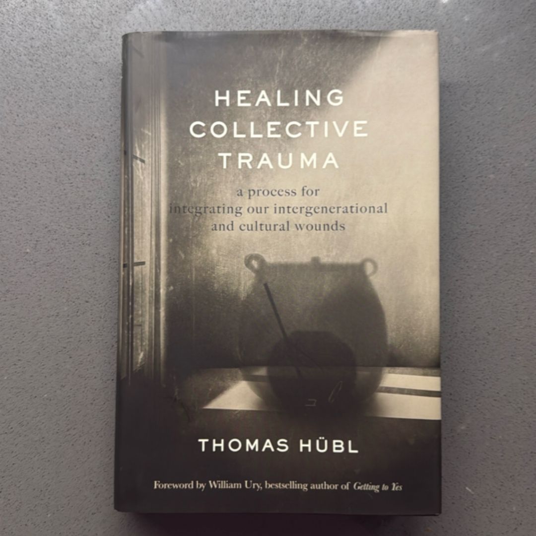 Healing Collective Trauma