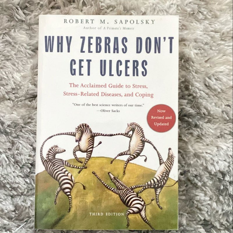 Why Zebras Don't Get Ulcers -Revised Edition