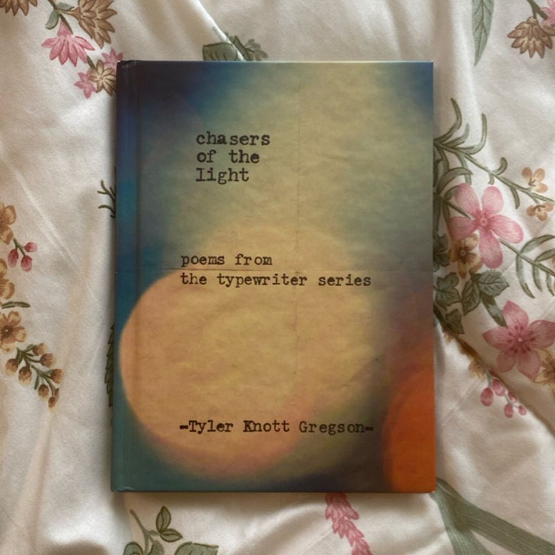 Chasers of the Light