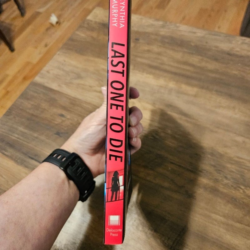Last One to Die