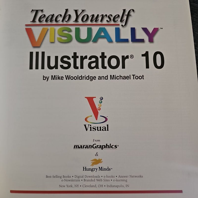 Teach Yourself Visually Illustrator® 10