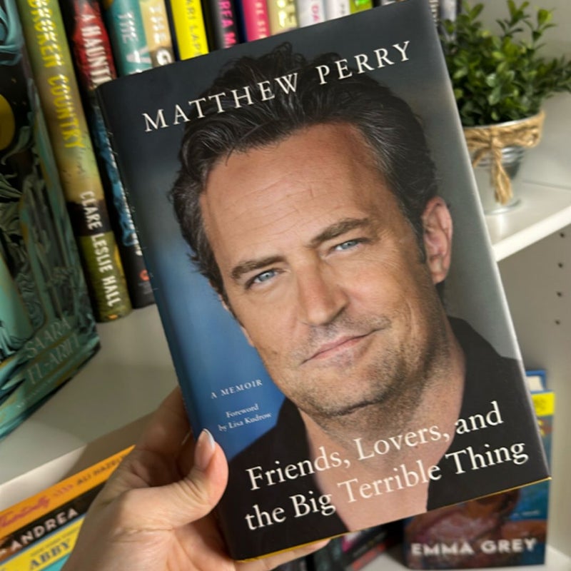 Friends, Lovers, and the Big Terrible Thing