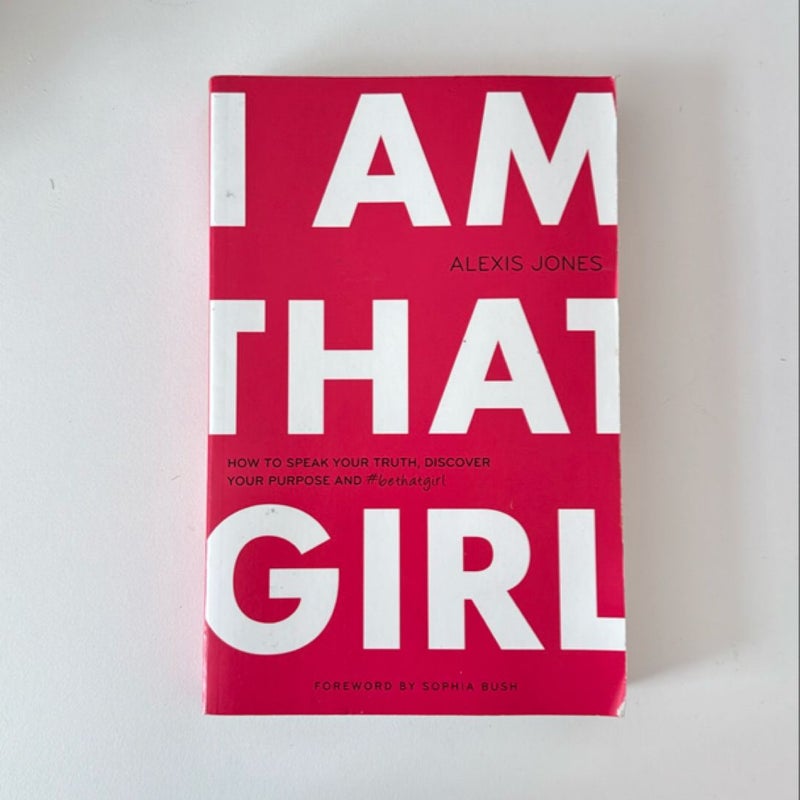 I Am That Girl