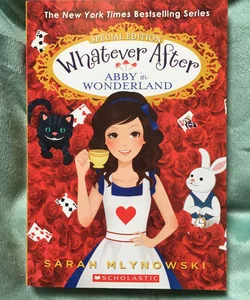 Special Edition Whatever After: Abby in Wonderland