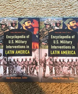 Encyclopedia of U.S. Interventions in Latin America