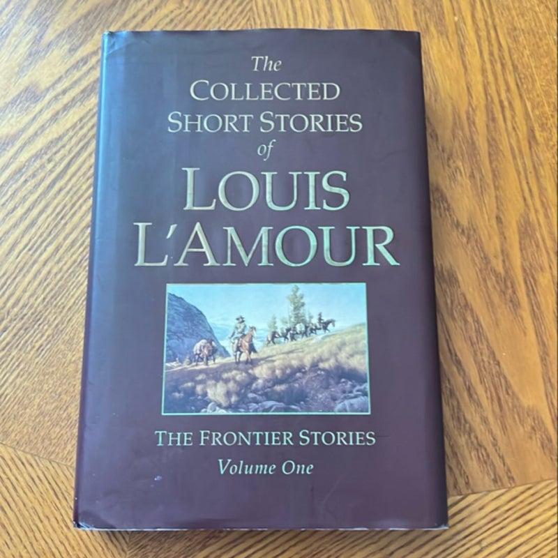 The Collected Short Stories of Louis l'Amour, Volume 1