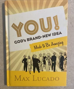 You! God's Brand New Idea