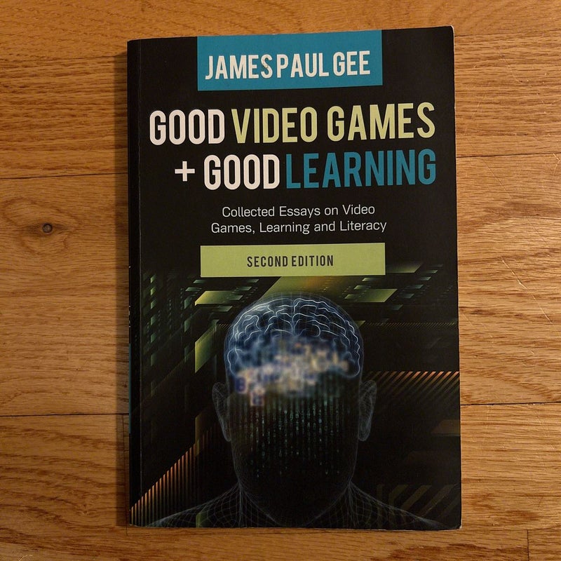 Good Video Games and Good Learning