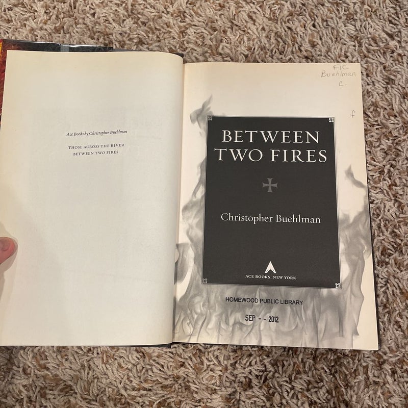 Between Two Fires