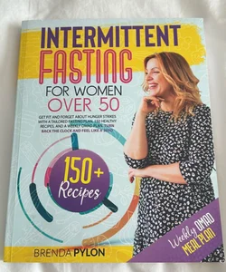 Intermittent Fasting for Women Over 50