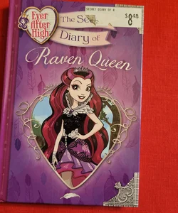 Ever after High: the Secret Diary of Raven Queen