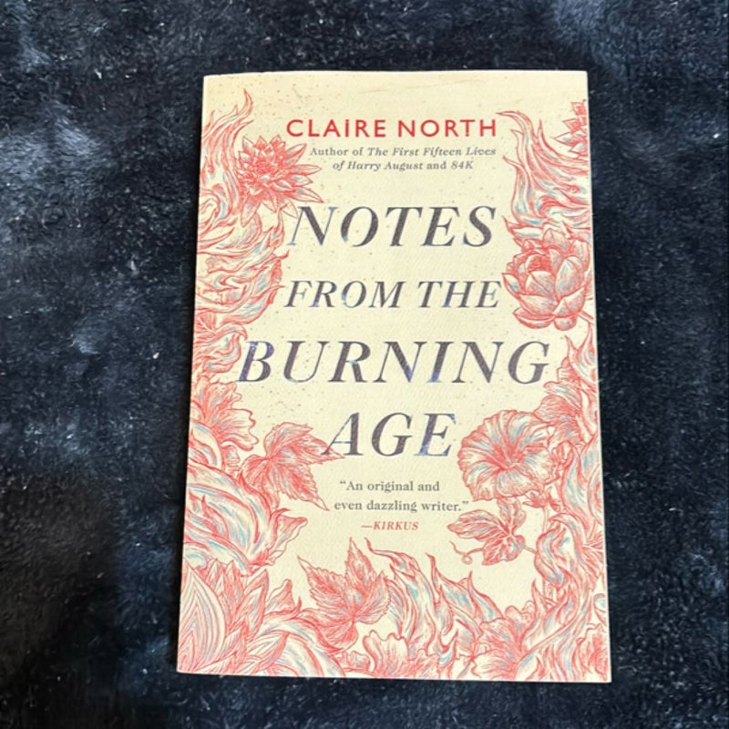 Notes from the Burning Age