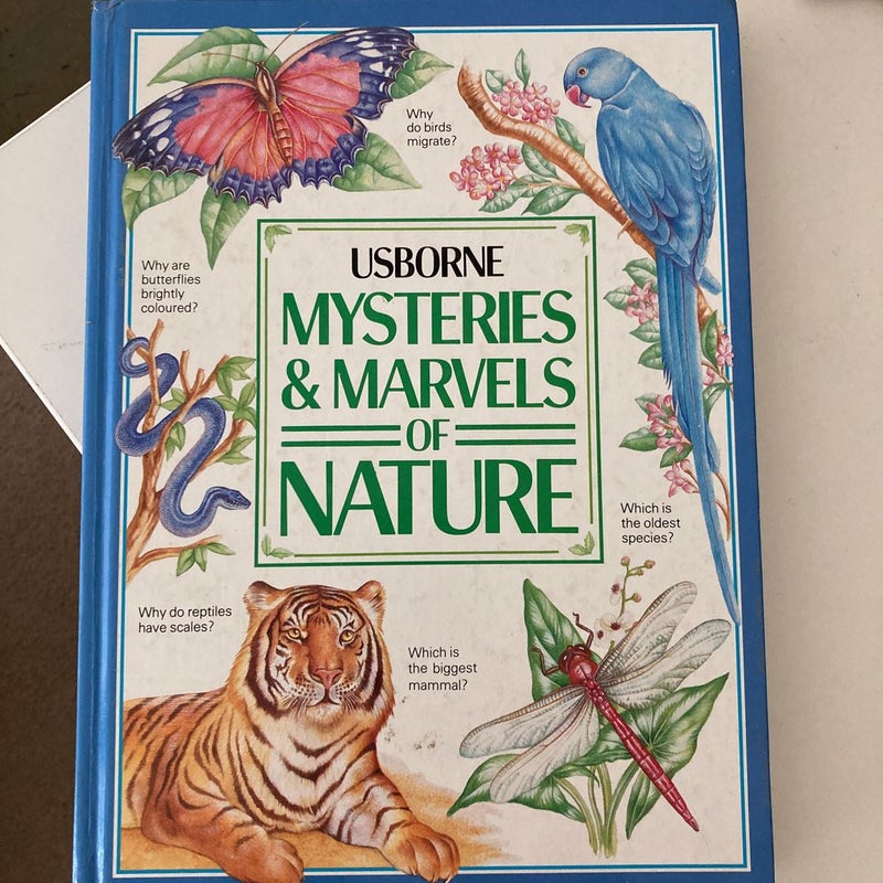 Mysteries and Marvels of Nature