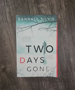 Two Days Gone