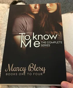 To Know Me : Books 1-4