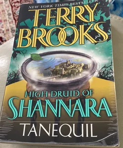 High Druid of Shannara: Tanequil