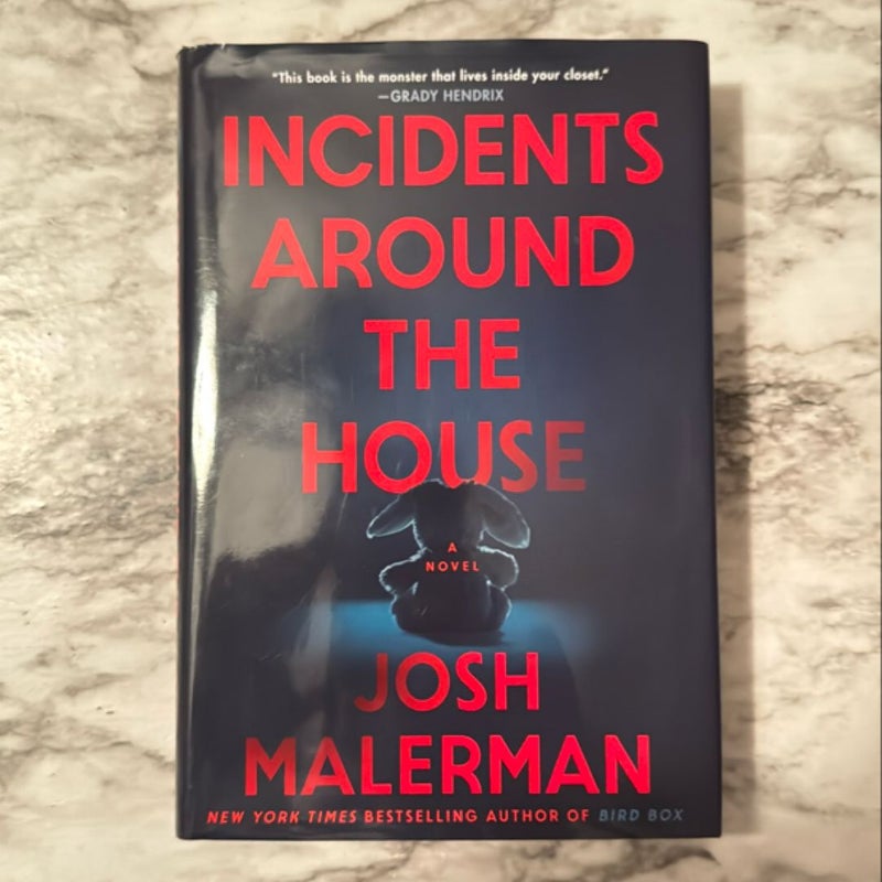 Incidents Around the House