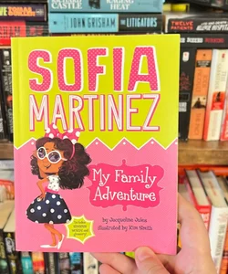 Sofia Martinez: My Family Adventure