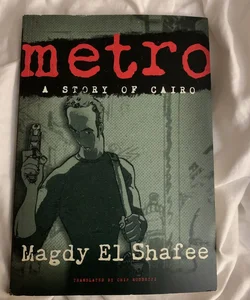 Metro: a Story of Cairo