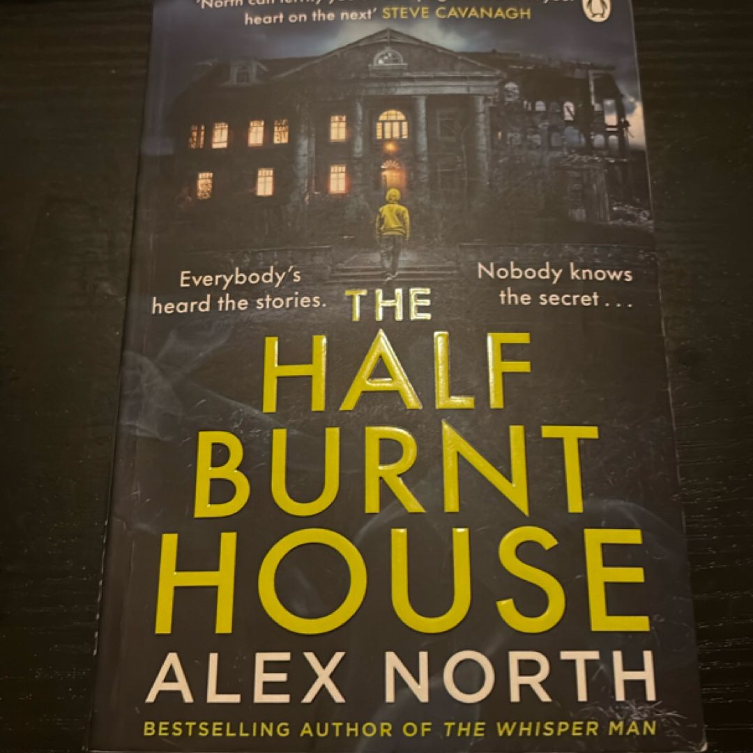 The Half Burnt House