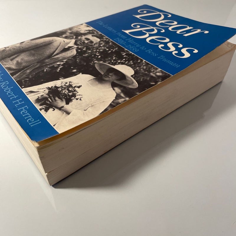 Dear Bess: The Letters from Harry to Bess Truman (First Edition Paperback, Good)