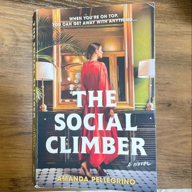 The Social Climber