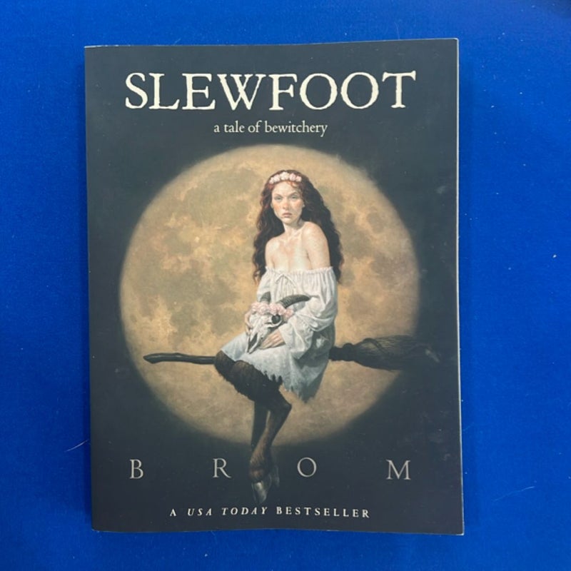Slewfoot