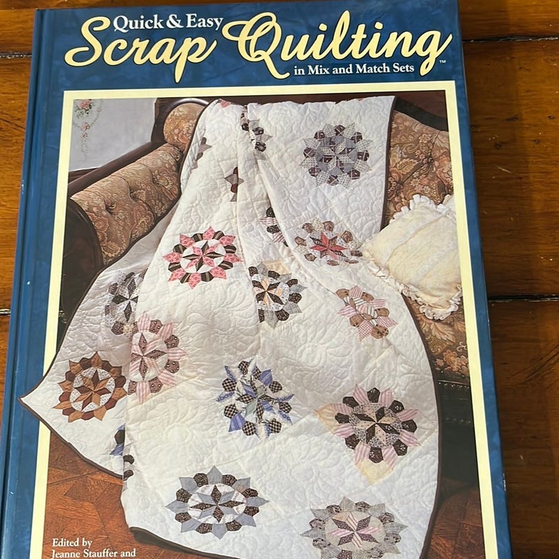 Quick and Easy Scrap Quilting