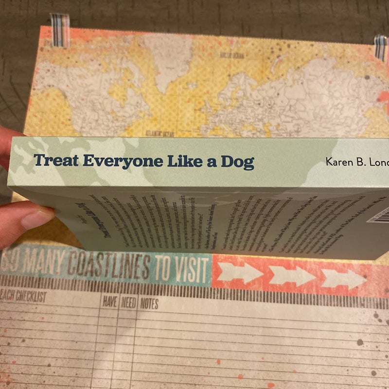 Treat Everyone Like a Dog