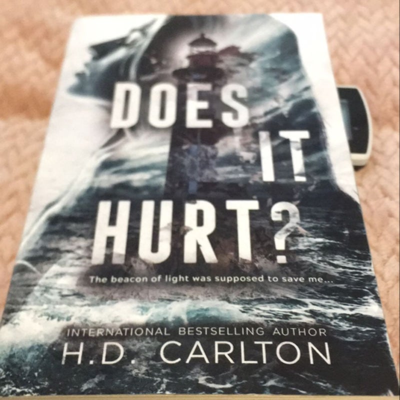 Does It Hurt?